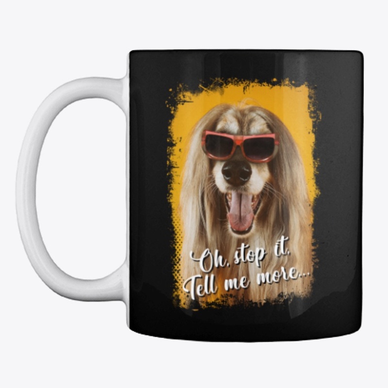 dog with sunglasses, oh tell me more 