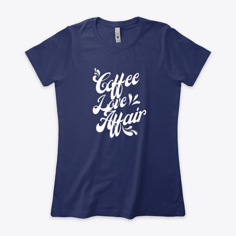 Coffee Love Affair Shirt