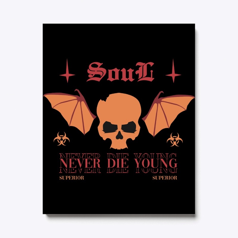 Soul Never Die Young