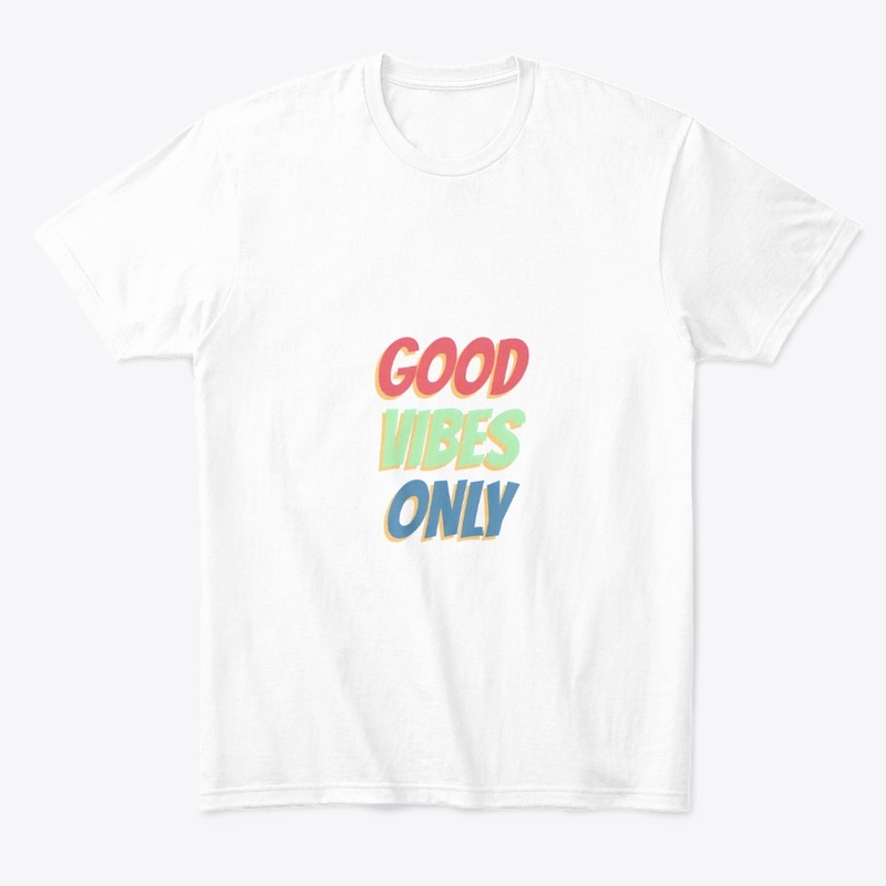 Good Vibes Only