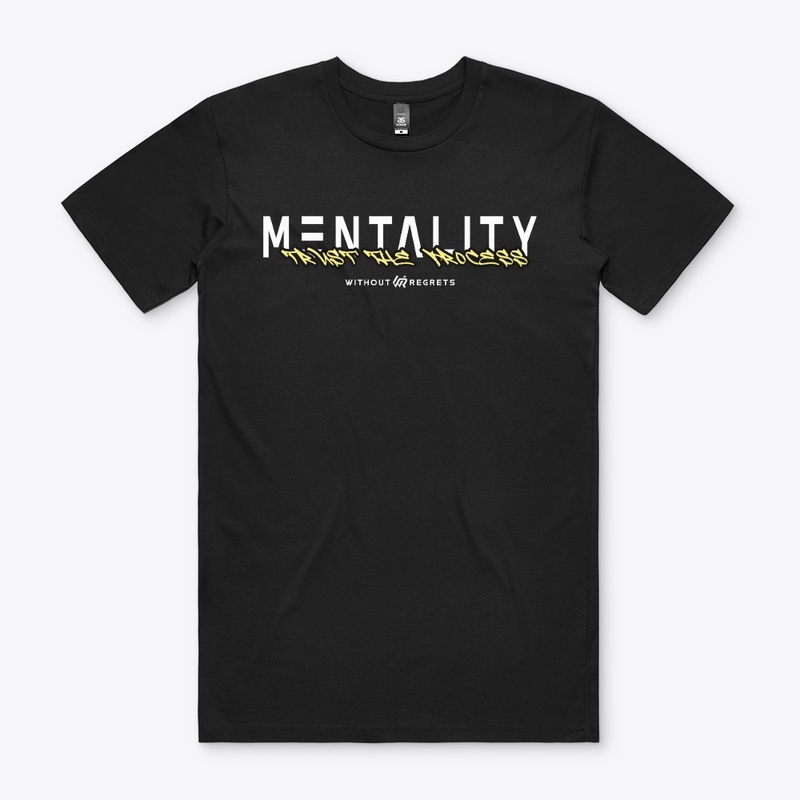 Mentality - Trust the Process 