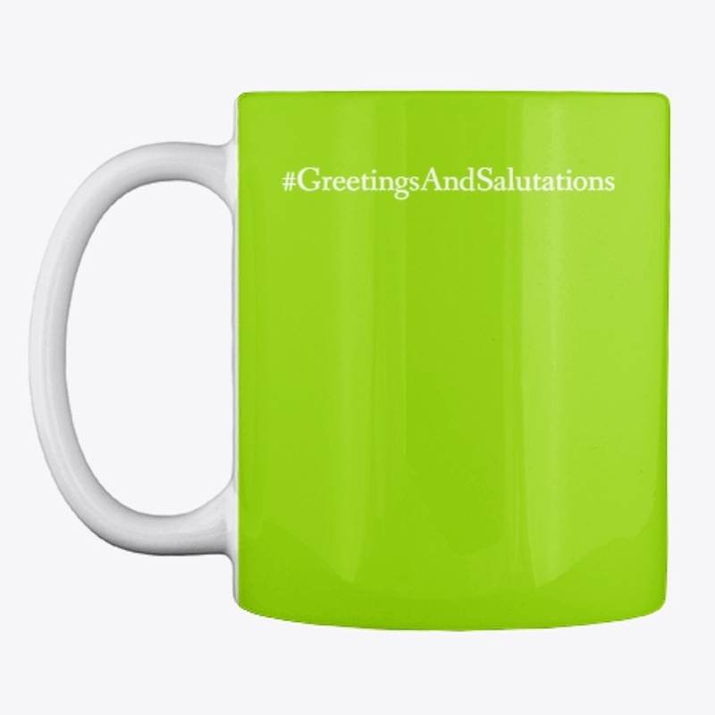 #GreetingsAndSalutations