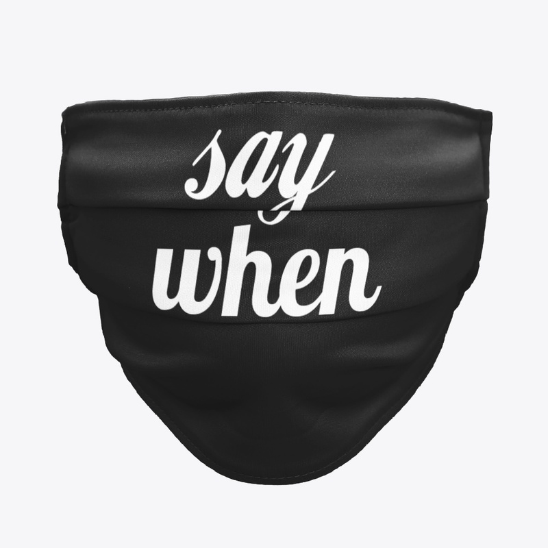 say when shirt