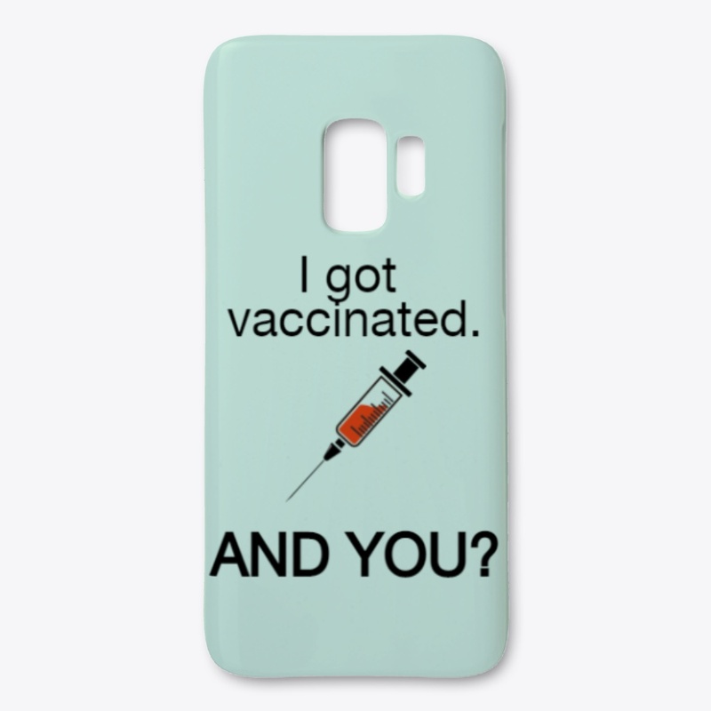 I got vaccinated AND YOU?