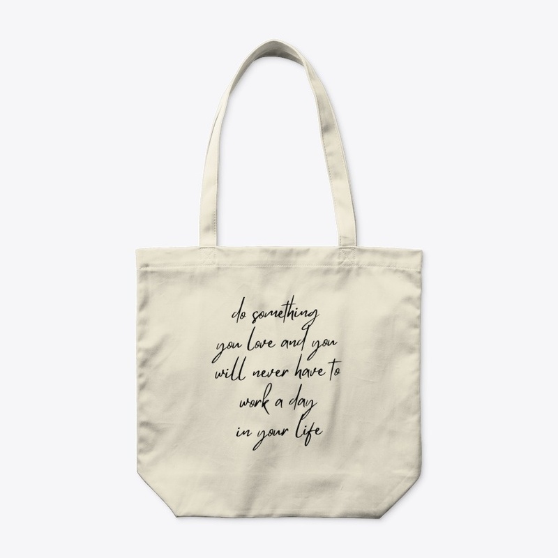 Do Something You Love