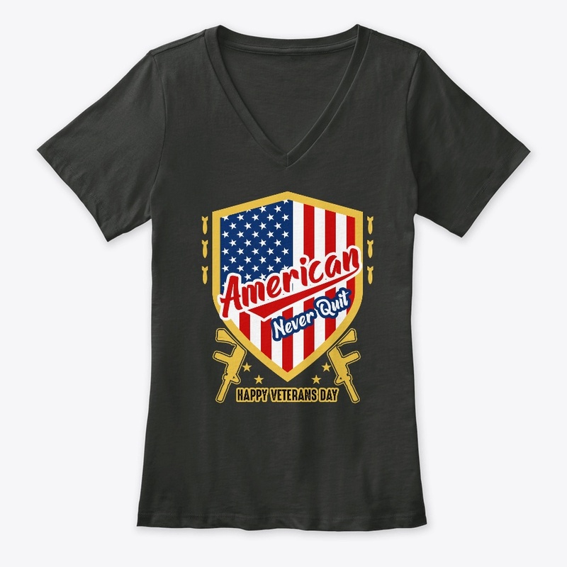 American Never Quit Veterans Day T Shirt