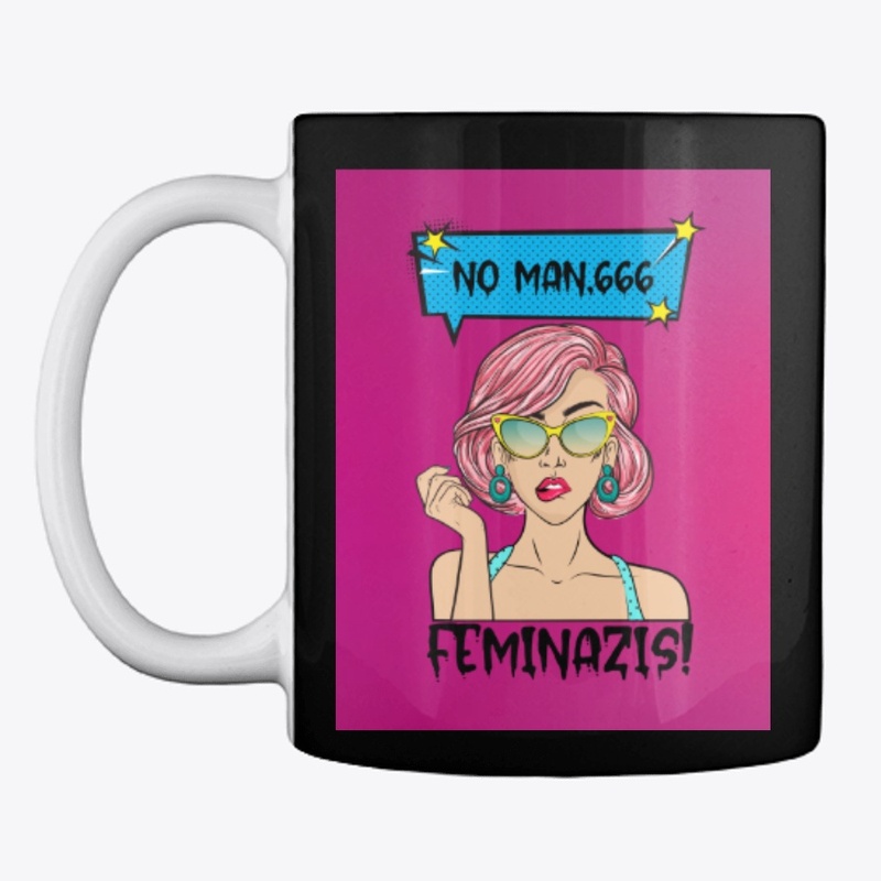 Feminist, No man 666, Sexy Woman