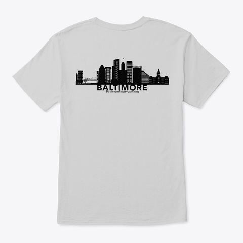 Bmore Rdam Skylines (Fundraiser) Light Steel T-Shirt Back