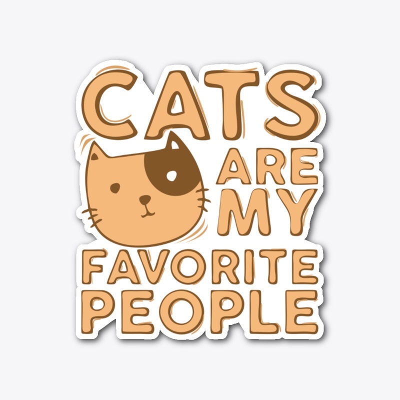 Cats Are My Favorite People - Quote