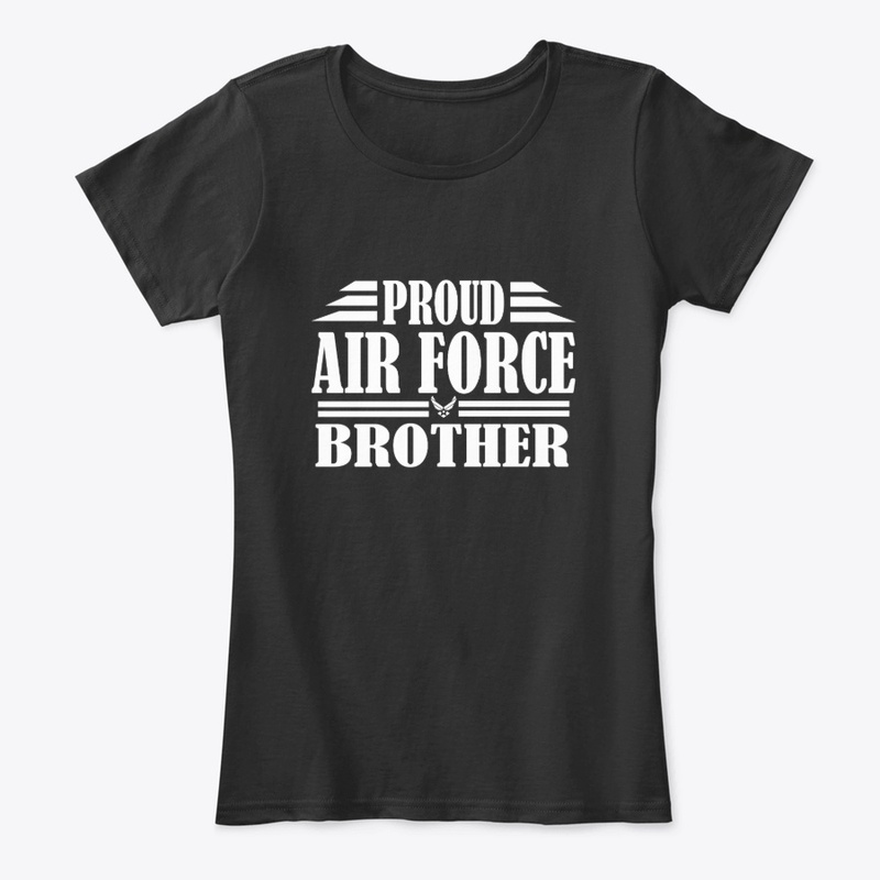 Proud Air Force Brother Veterans Day