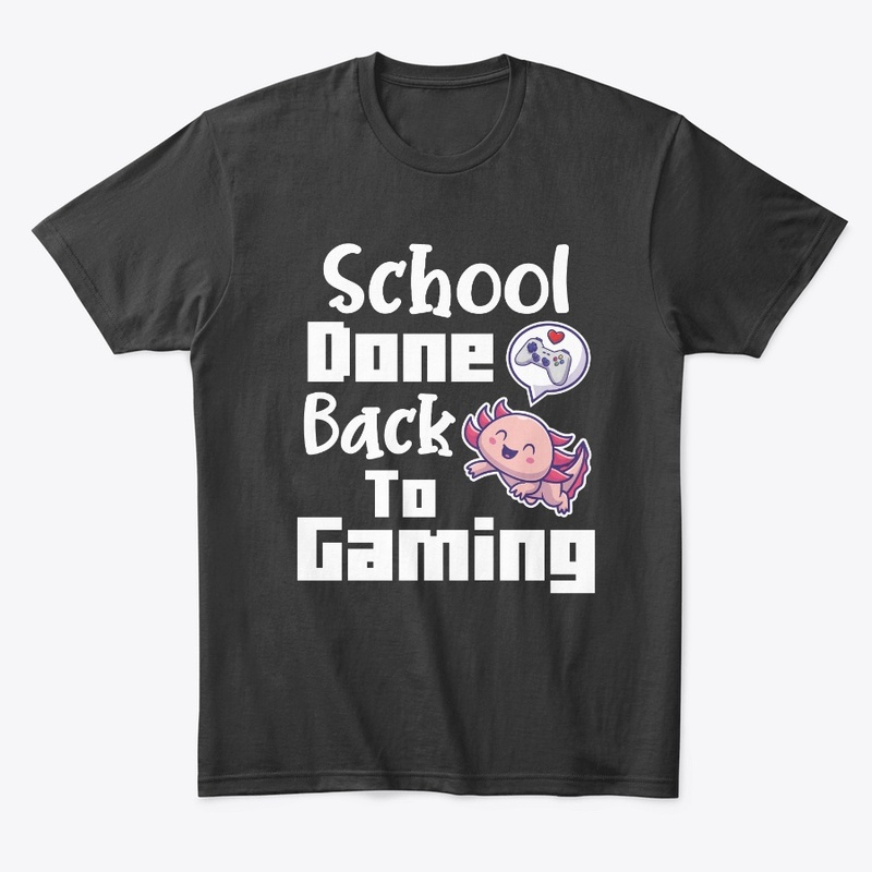 School Done Back To Gaming