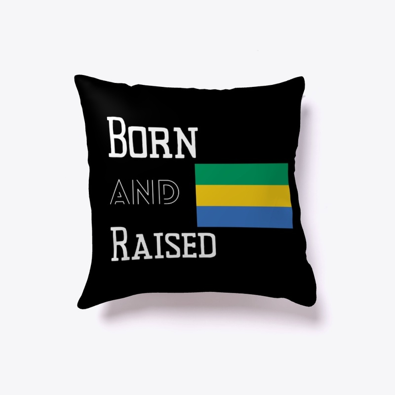 Born and raised - Gabon