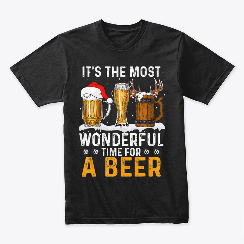 IT'S THE MOST WONDERFUL TIME FOR A BEER