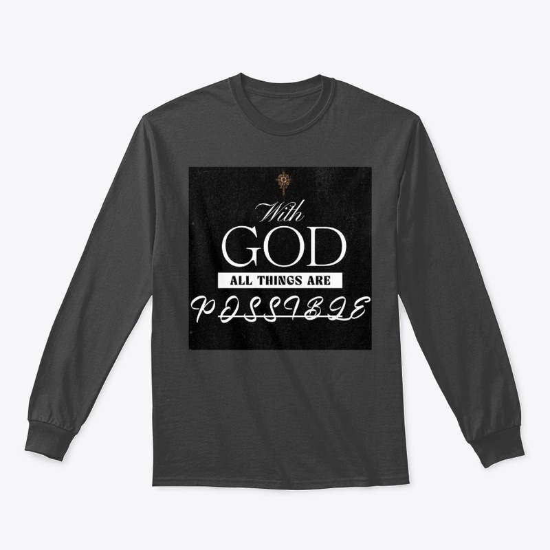 With God all things are possiblle