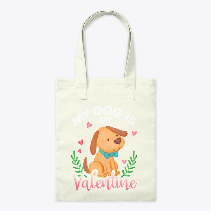 My Dog Is My Valentine Tee Gift For Dog