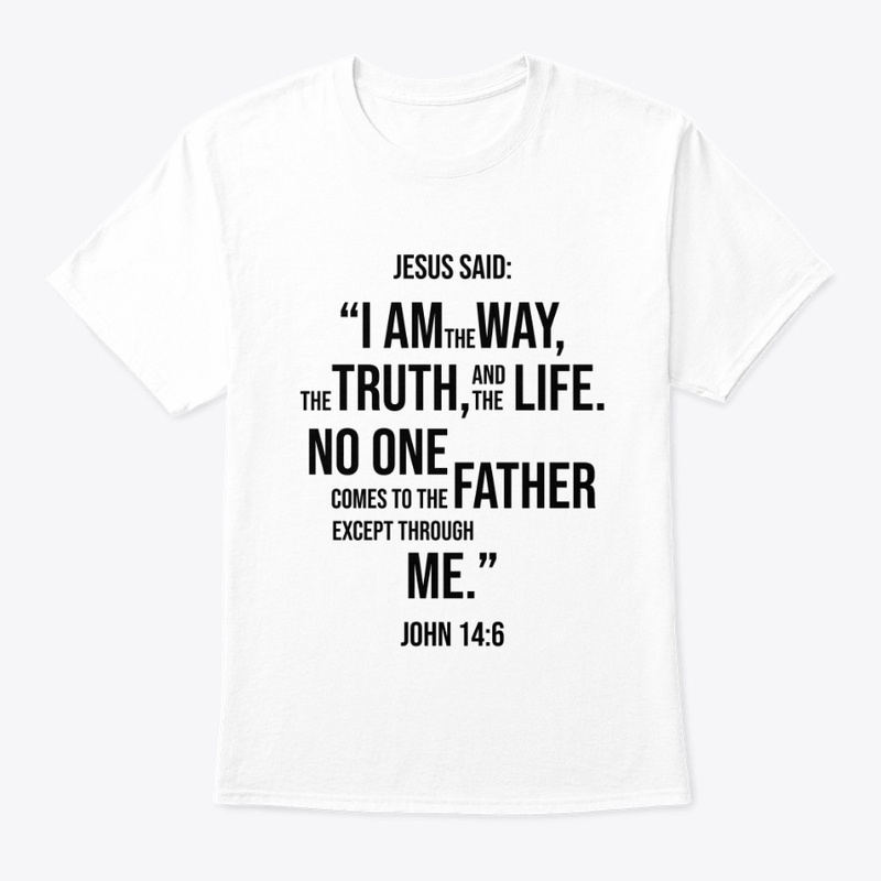 Jesus is the Way, the Truth and the Life
