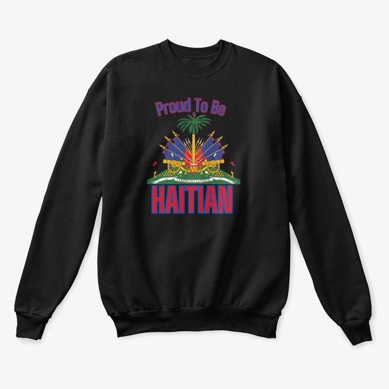Proud Haitian – Ayiti Se Fòs Mwen