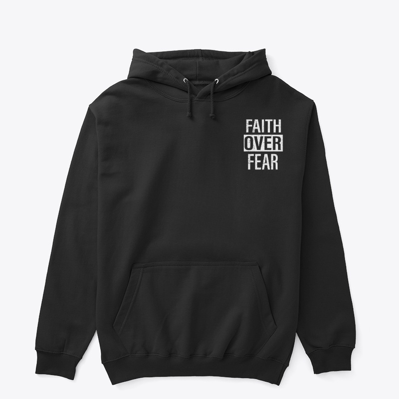 Faith over fear