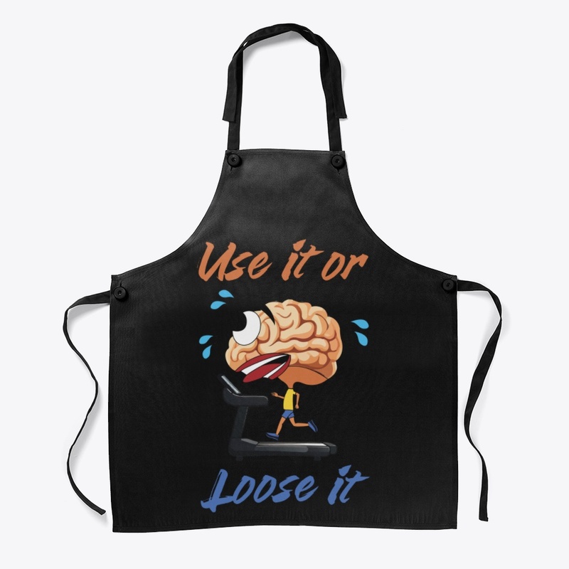 Use it or Loose it