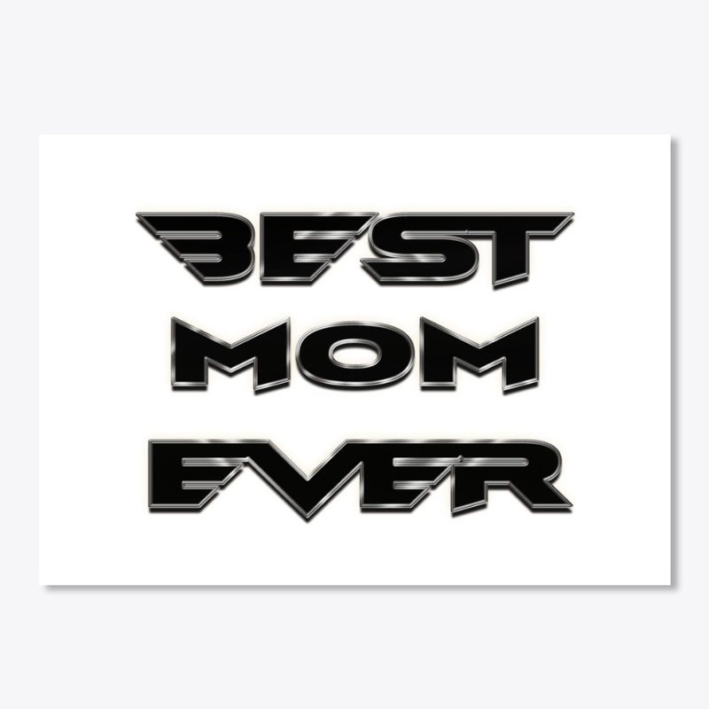 BEST MOM EVER 