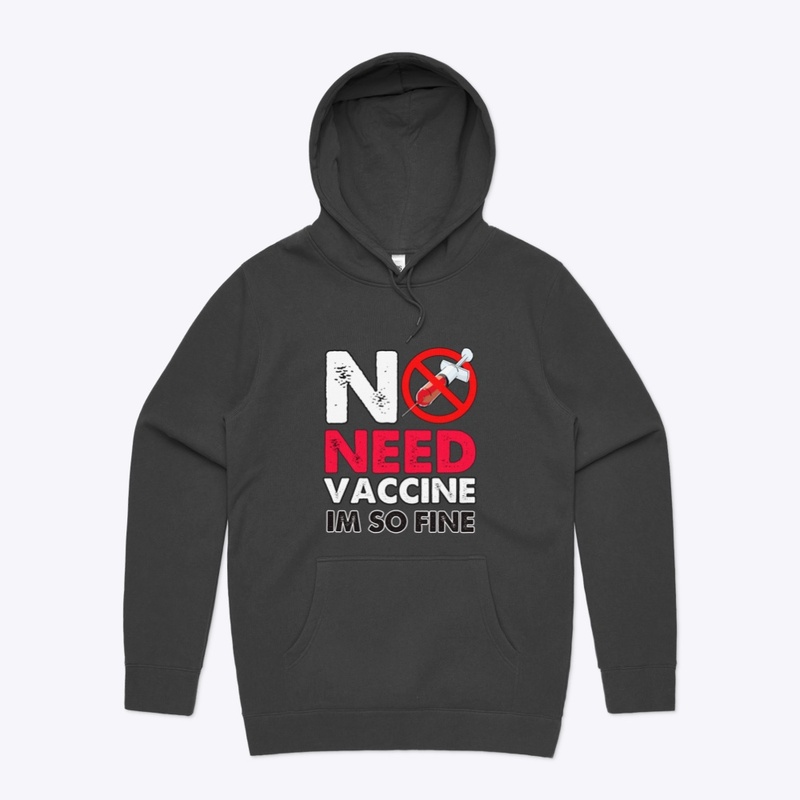 no need vaccine im so fine