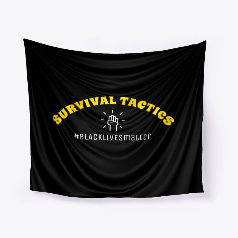 Survival tactics #blacklivesmatter