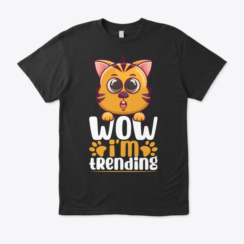 I am a cat wow I am trending