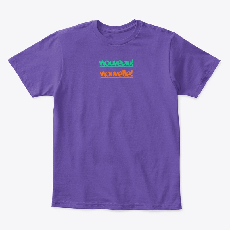nouveau! nouvelle!