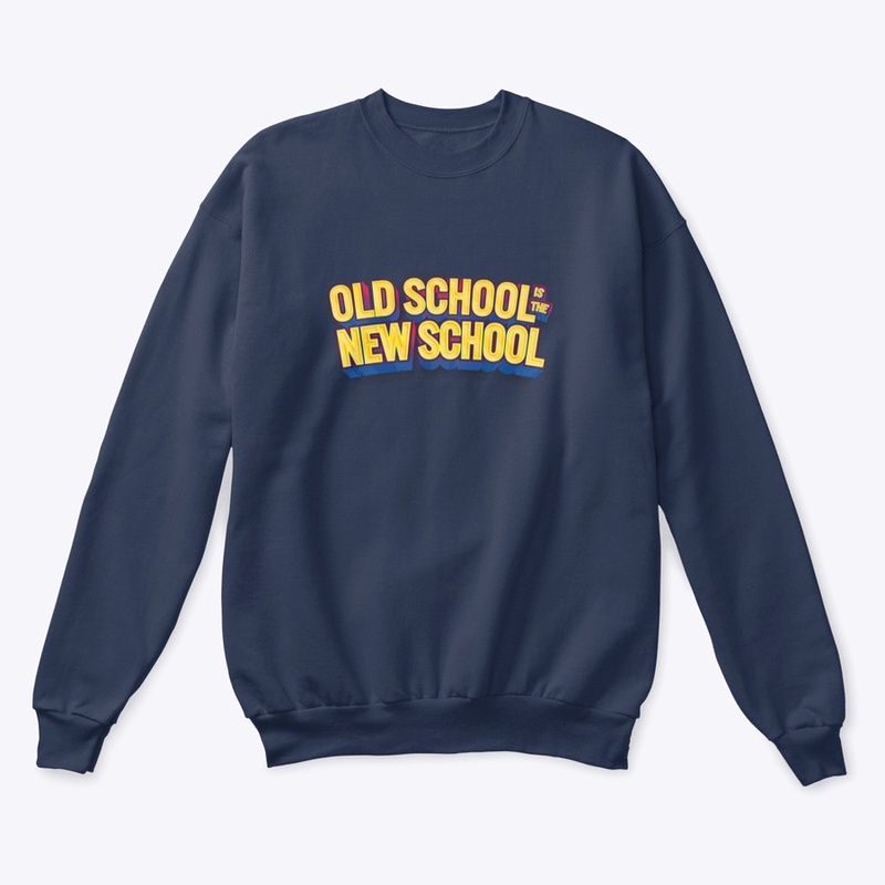 Old School is the New School