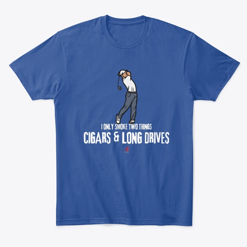 I ONLY SMOKE TWO THINGS!