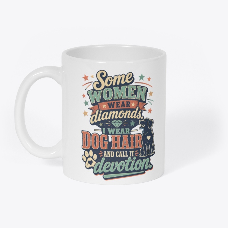 Dog Hair Devotion Merch