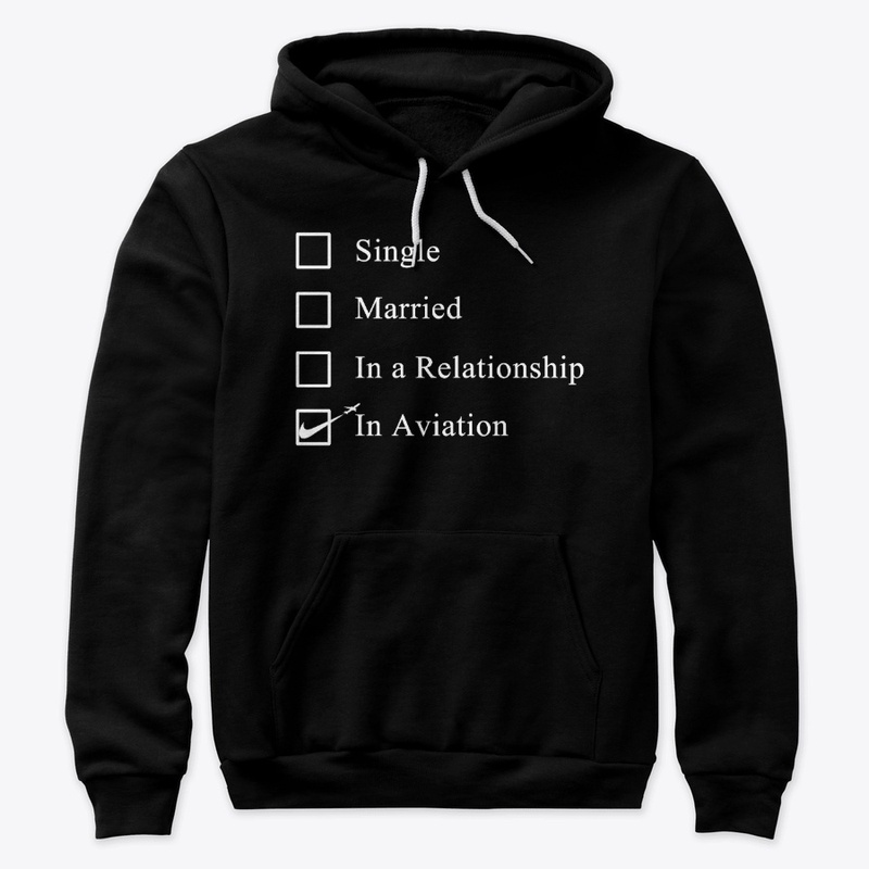 Aviation Relationship Status Apparel