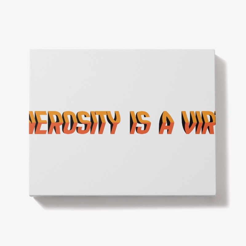 Generosity is a virtue EN