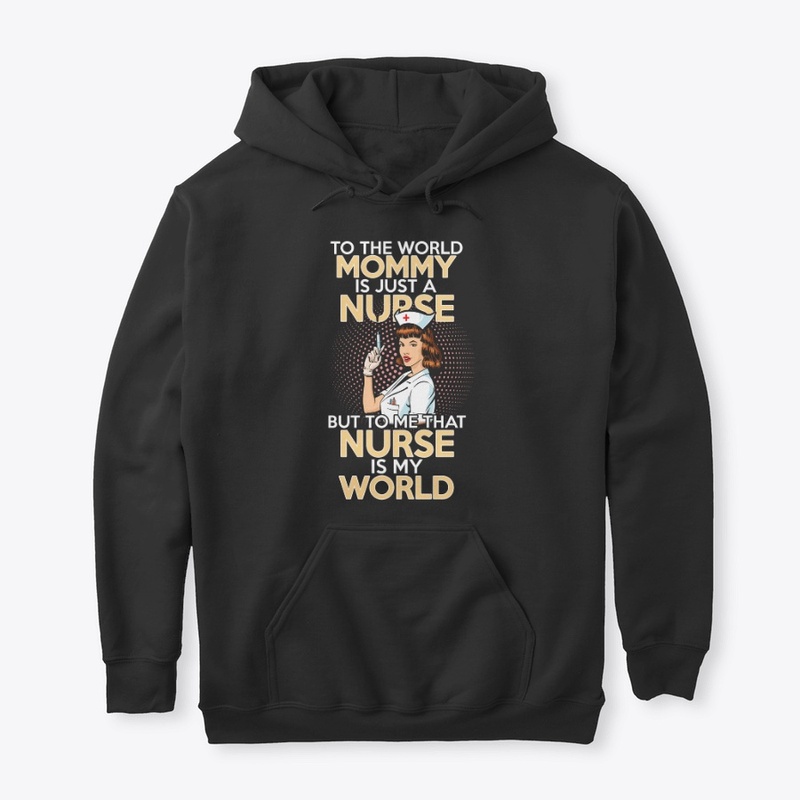My Mother Nurse is my World