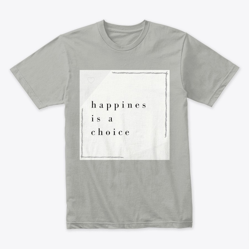 happiness is a choice tee