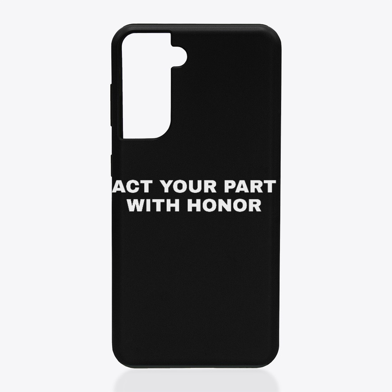 NO.1    ACT YOUR PART WITH HONOR