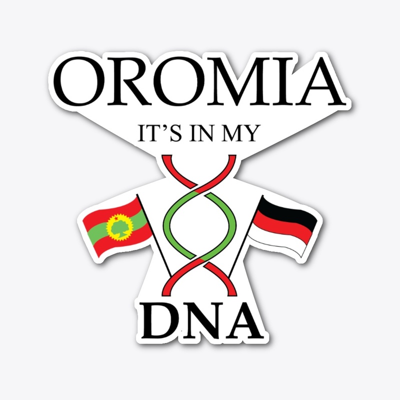 Oromia It's In My DNA