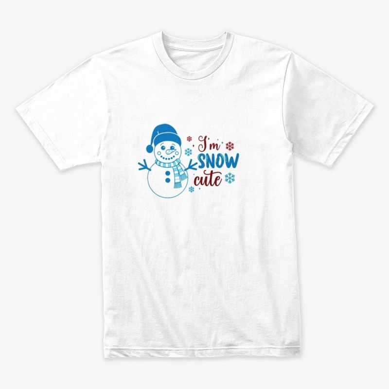 "I am snow cute"