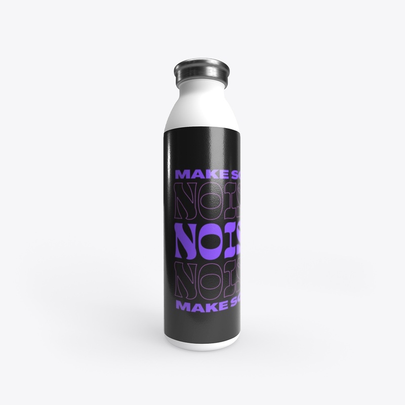 "Make Some Noise - Bold Statement Gear"