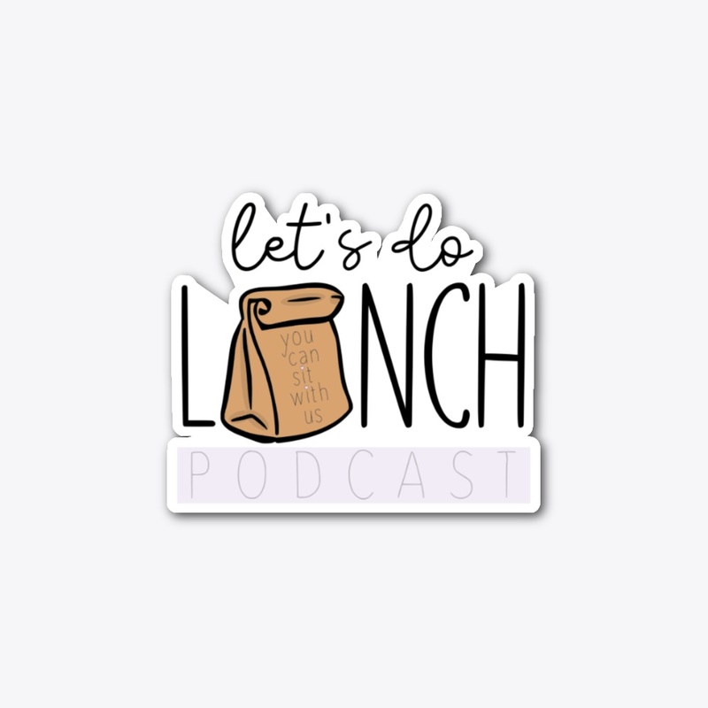 Let's Do Lunch Bag Sticker