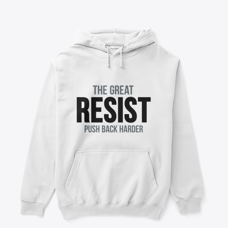 The Great Resist