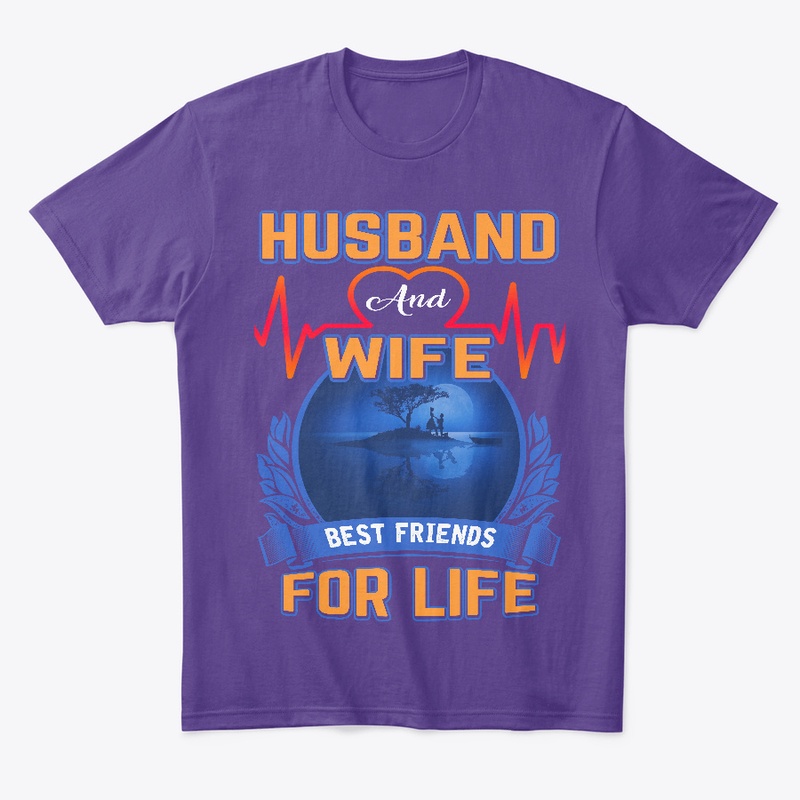 Husband and wife, best friends for life