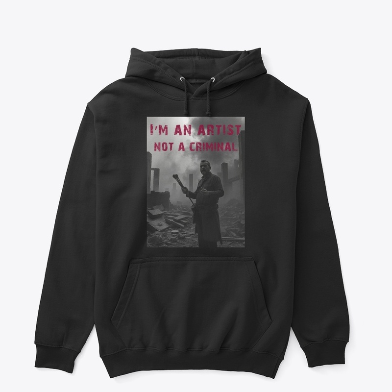 I'm An Artist Not A Criminal Collection