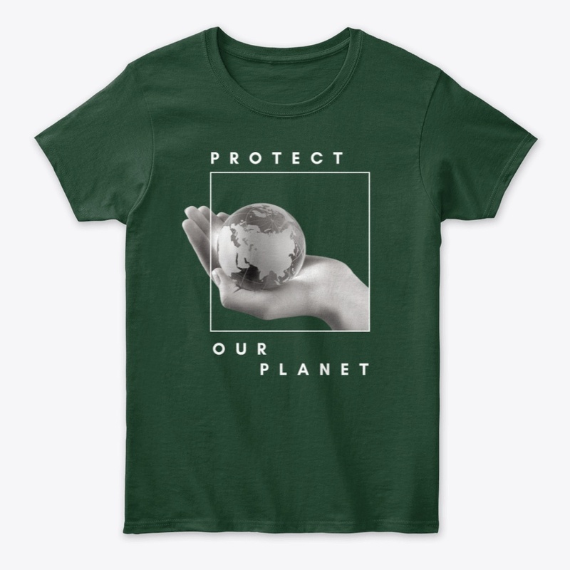 Protect OUR Planet