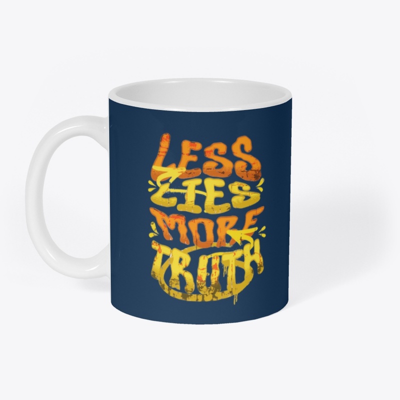 Less Lies More Truth desgne