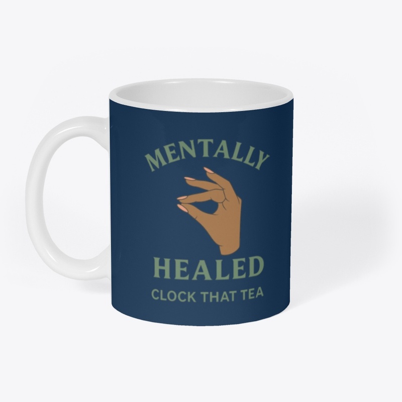 Clock that Tea | Mental Health 