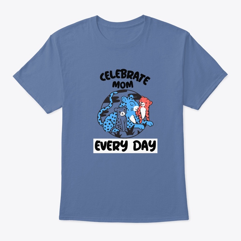 Celebrate Mom Every Day
