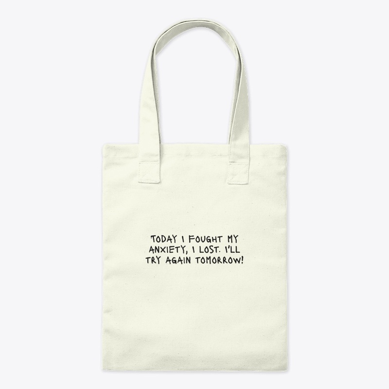 Today I Fought My Anxiety I L - Tote Bag