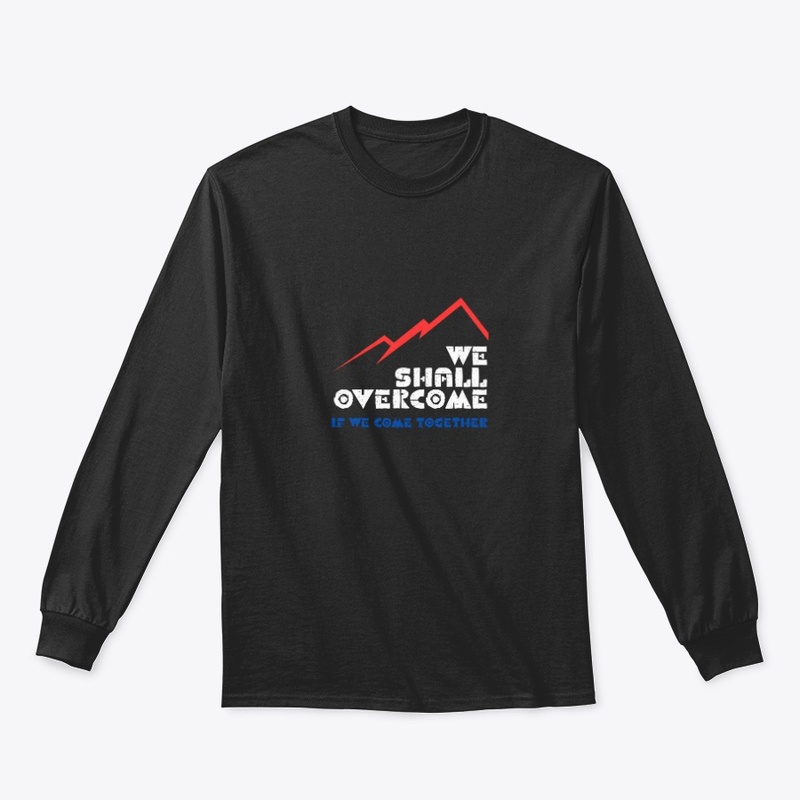 We Shall Overcome (R/W/B)