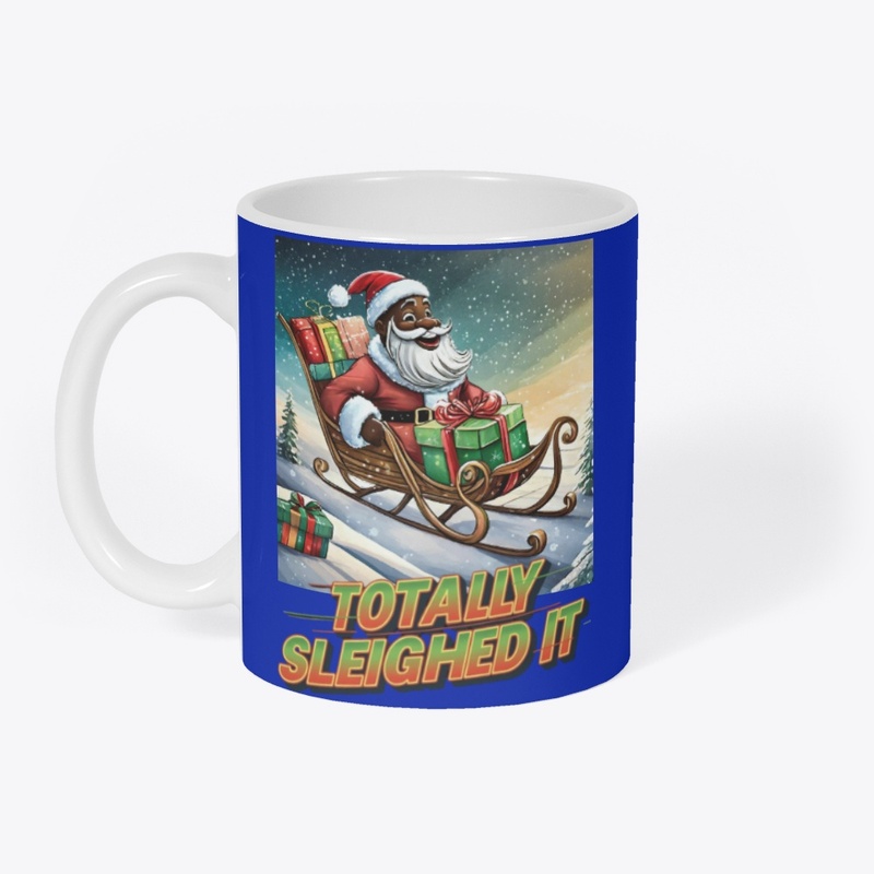 Totally Sleighed It